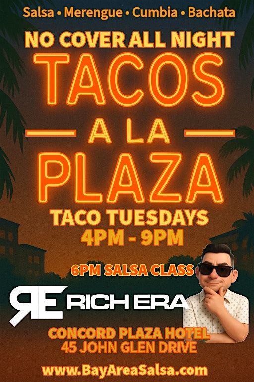Tacos A La Plaza! Taco Tuesdays at Concord Plaza Hotel