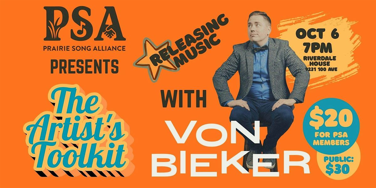 PSA Presents: The Artist's Toolkit with Dave Von Bieker