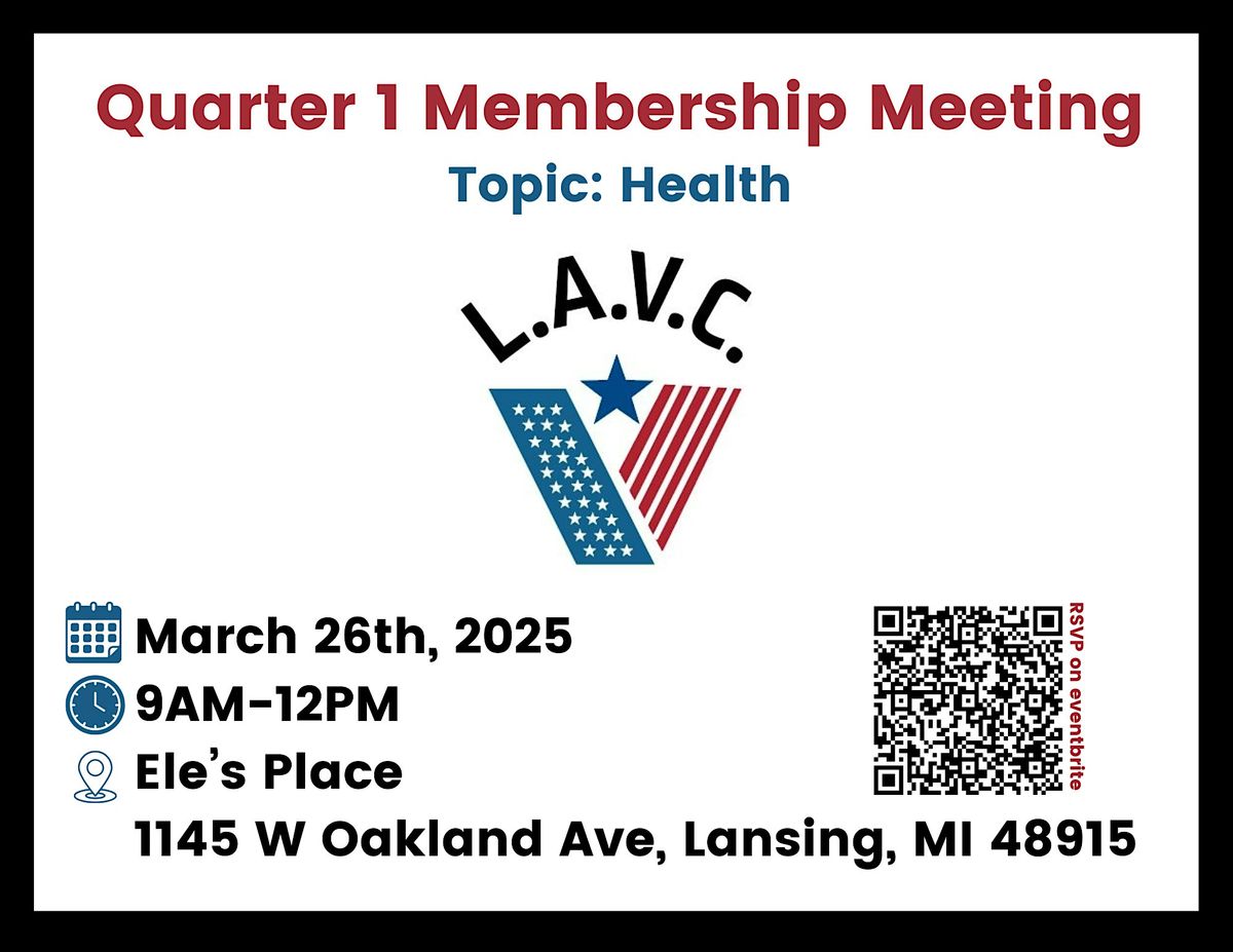 Lansing Area Veteran Coalition Q1 Membership Meeting