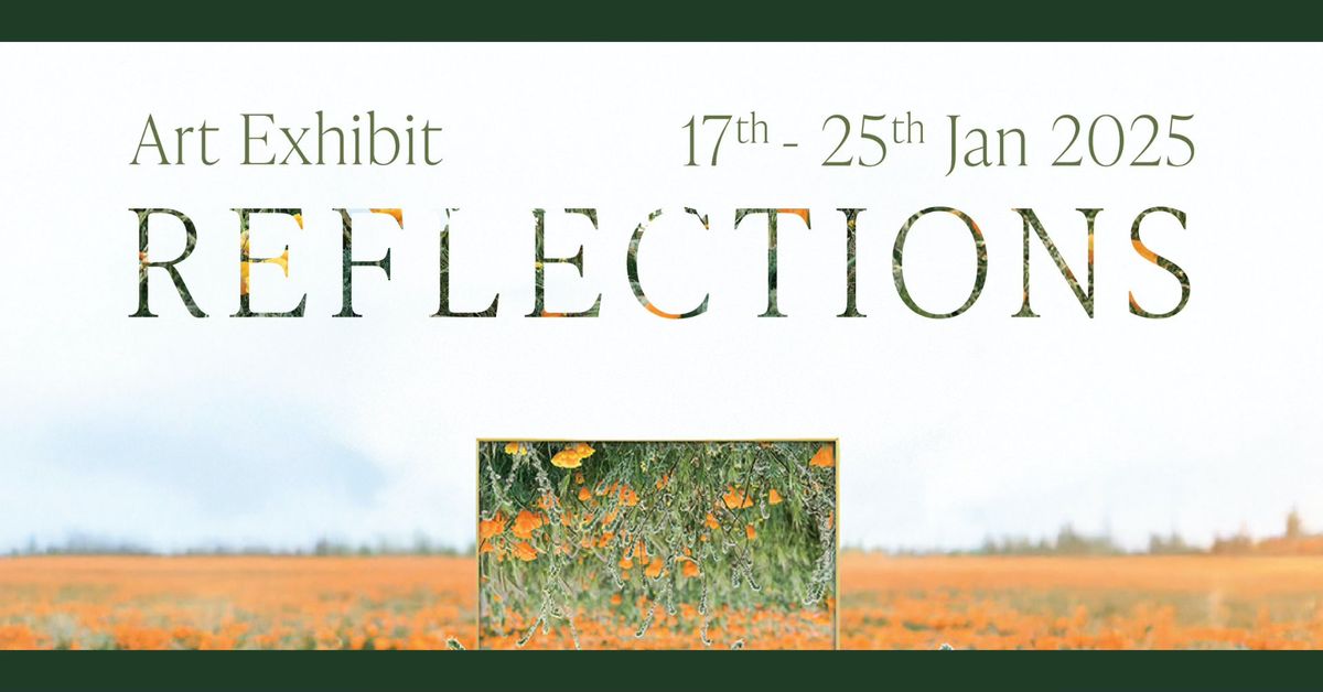 Reflections Art Exhibition