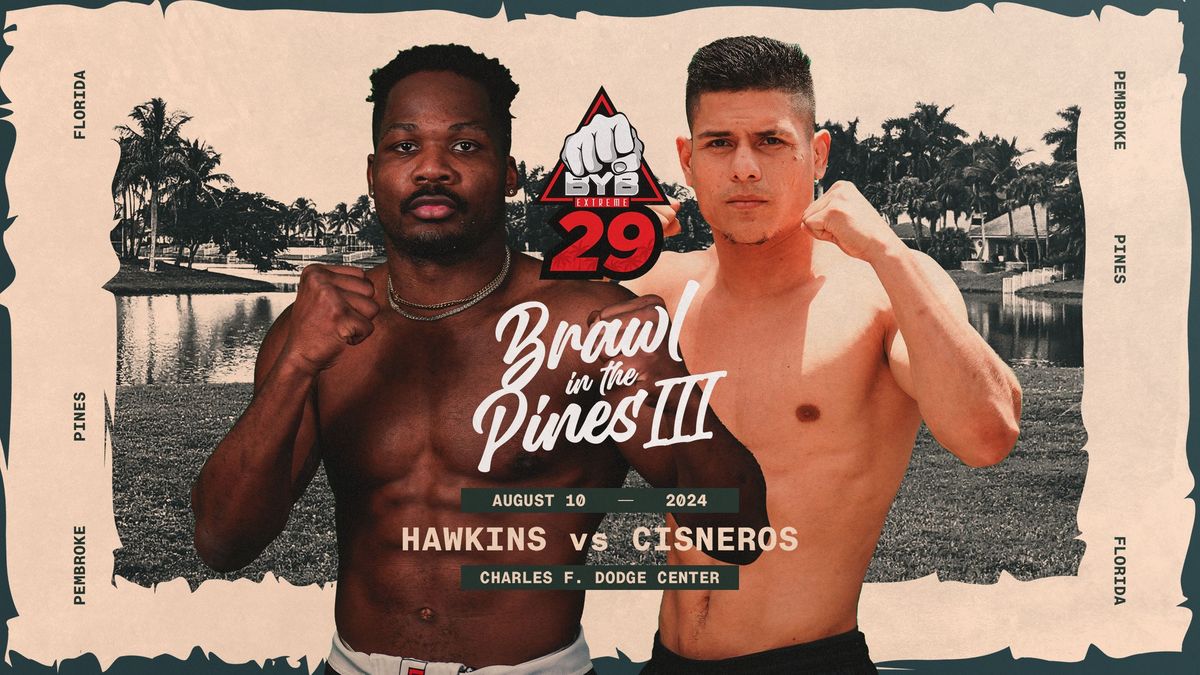 BYB 29: Brawl in the Pines III