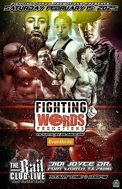 Fighting Words Promotions: Boxing, Kickboxing, MMA