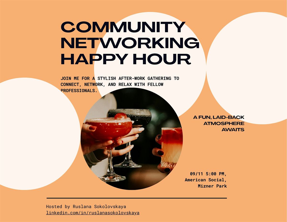 Community Networking Happy Hour at American Social