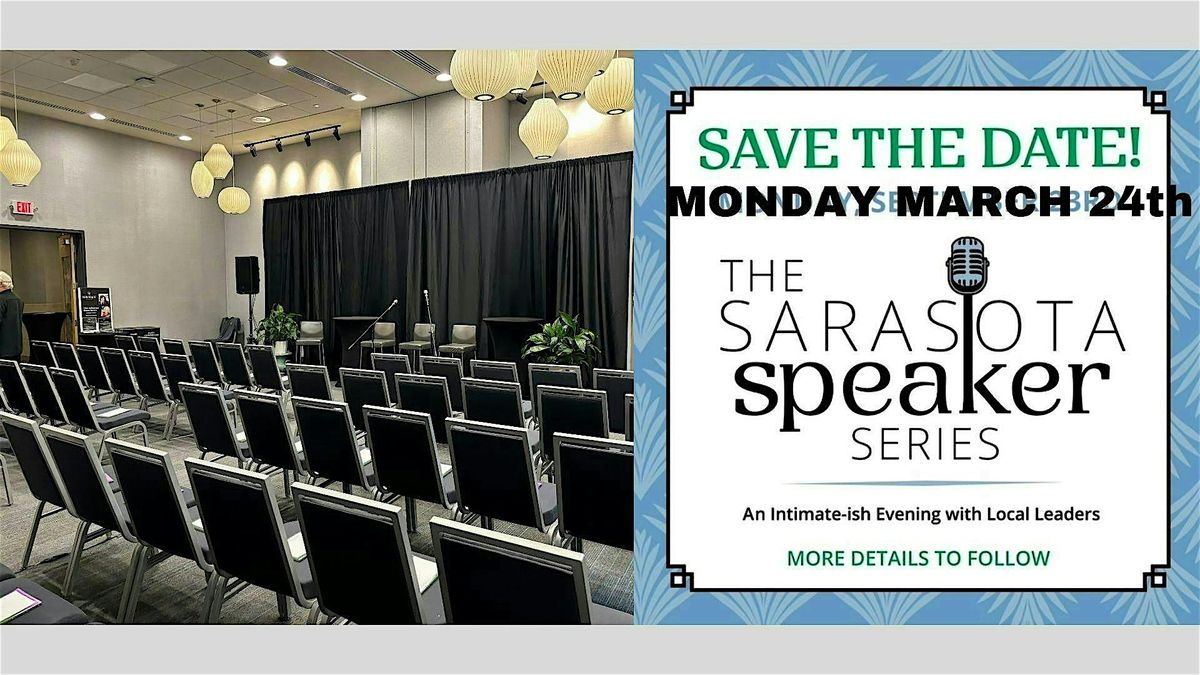 SARASOTA SPEAKER SERIES