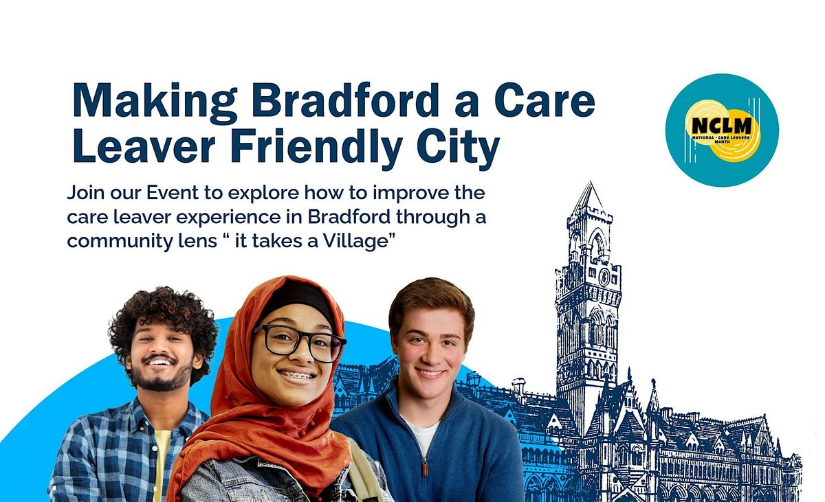 Bradford Care Leavers Local Offer Partnership Engagement Event