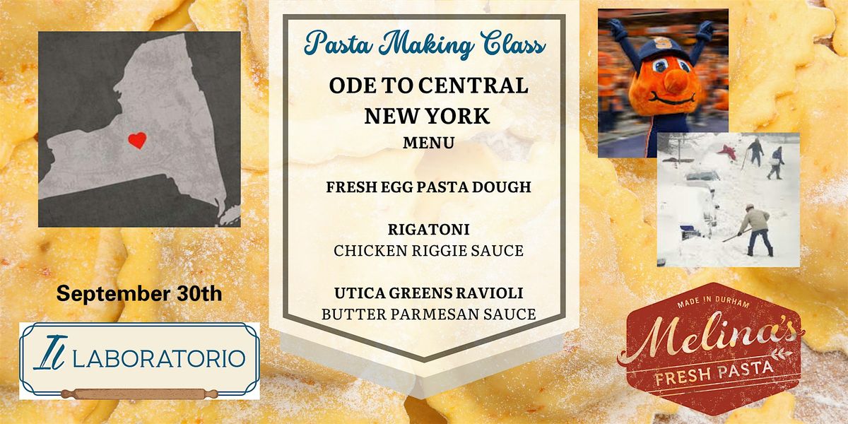 Fresh Pasta Making Class - Ode to Central NY