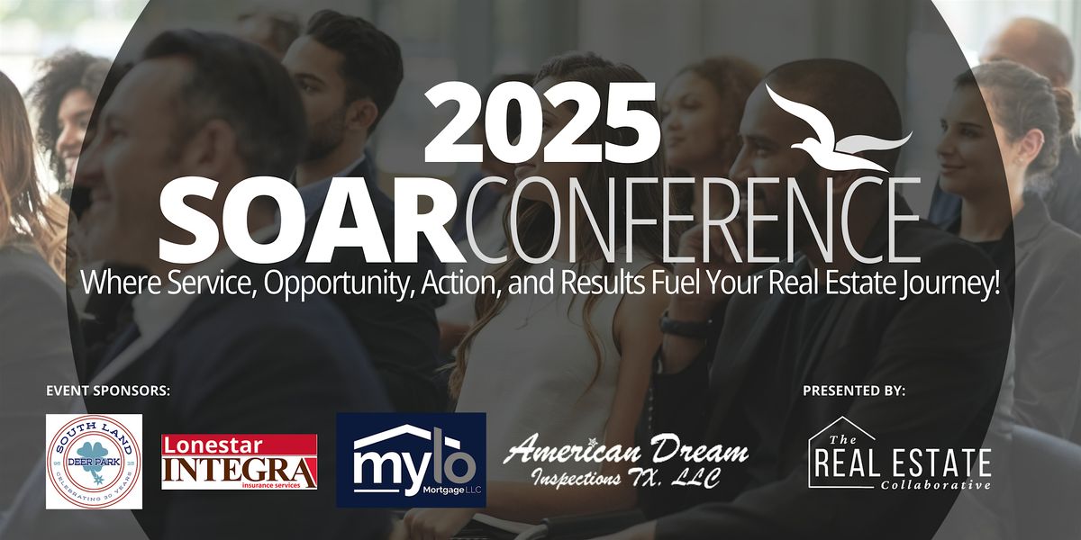 SOAR Real Estate Conference 2025