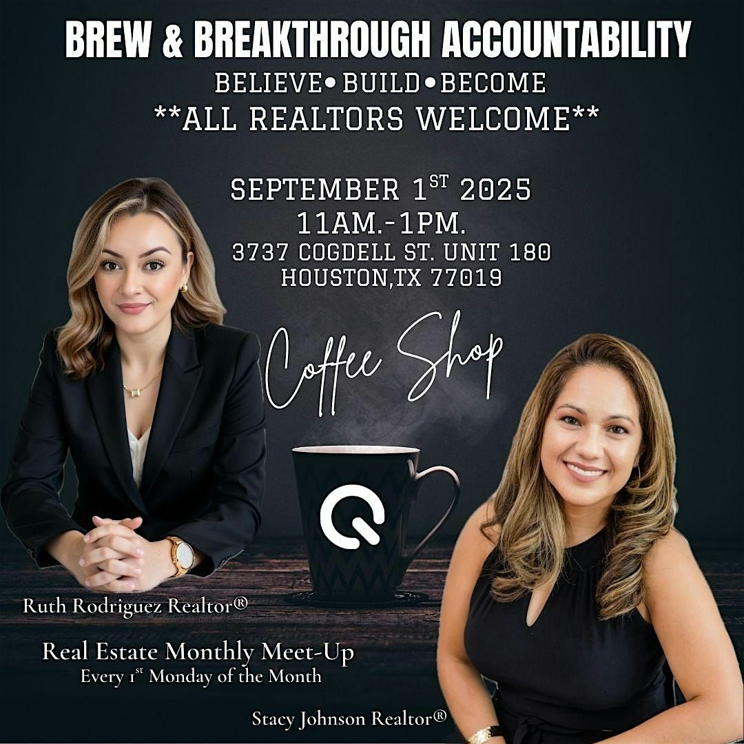 REAL ESTATE ACCOUNTABILITY TIME-  BELIEVE.BUILD. BECOME