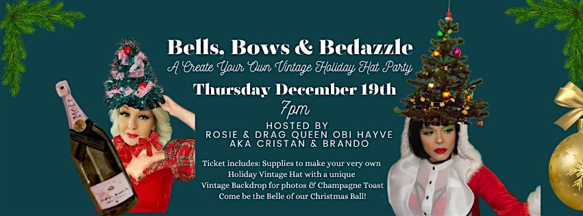 Bells, Bows & Bedazzle A Create your own Vintage Holiday Hat Party