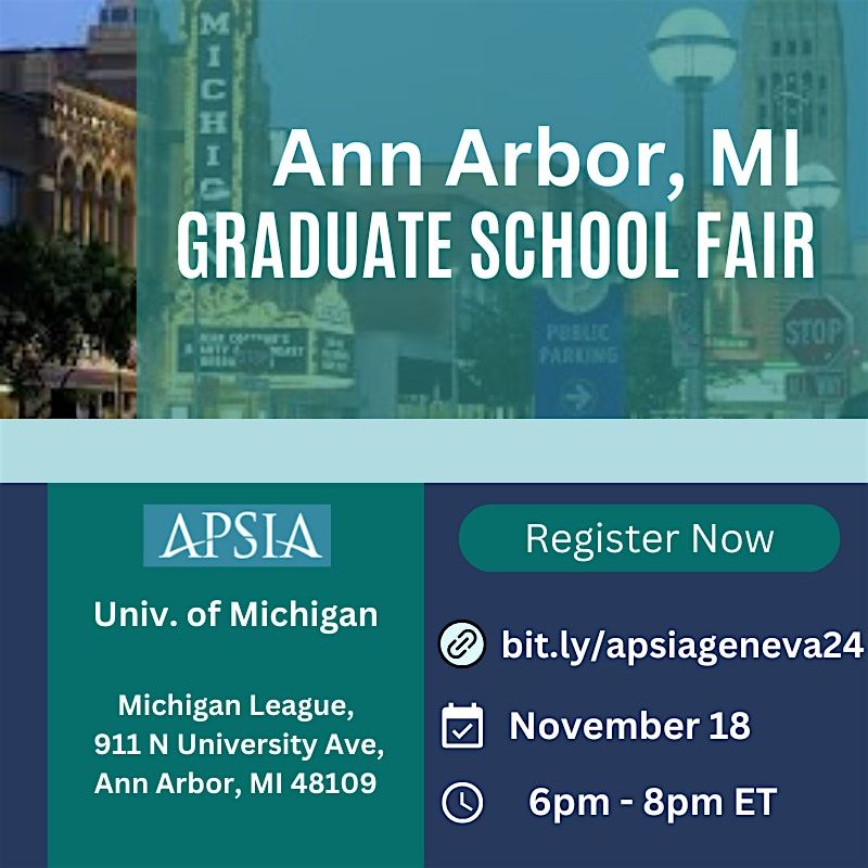 APSIA: Graduate School Fair, Ann Arbor