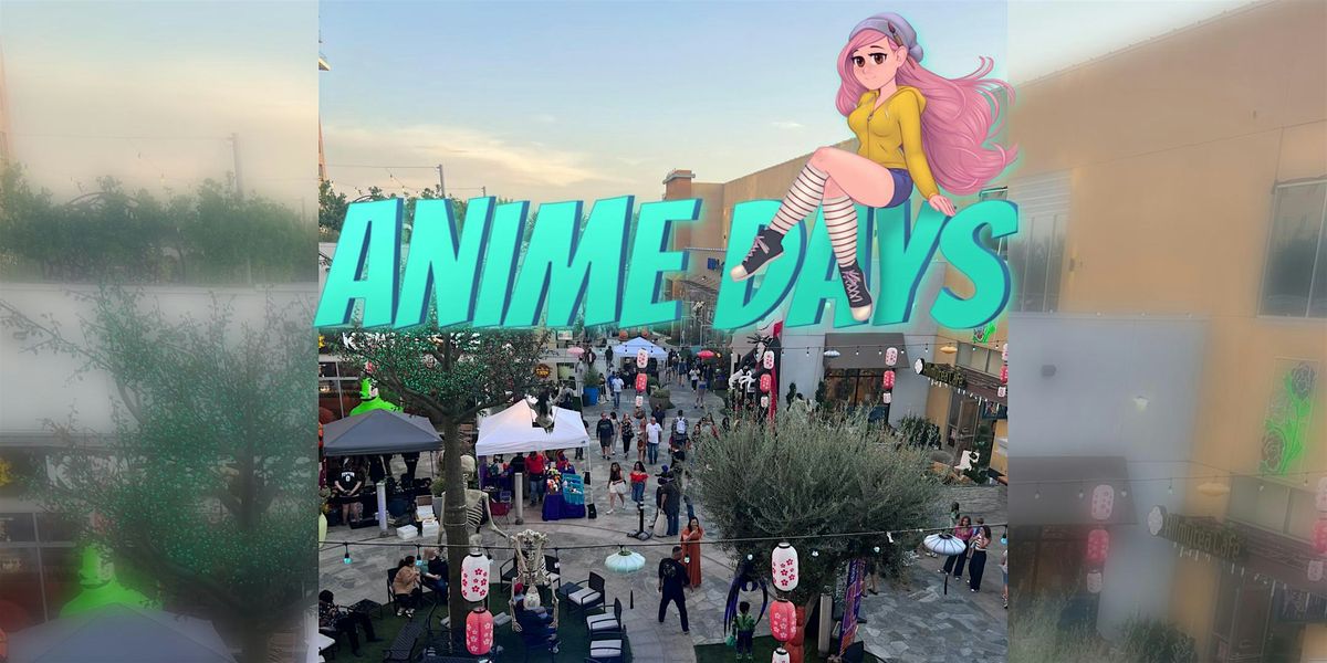 Anime Days - June 28 2025