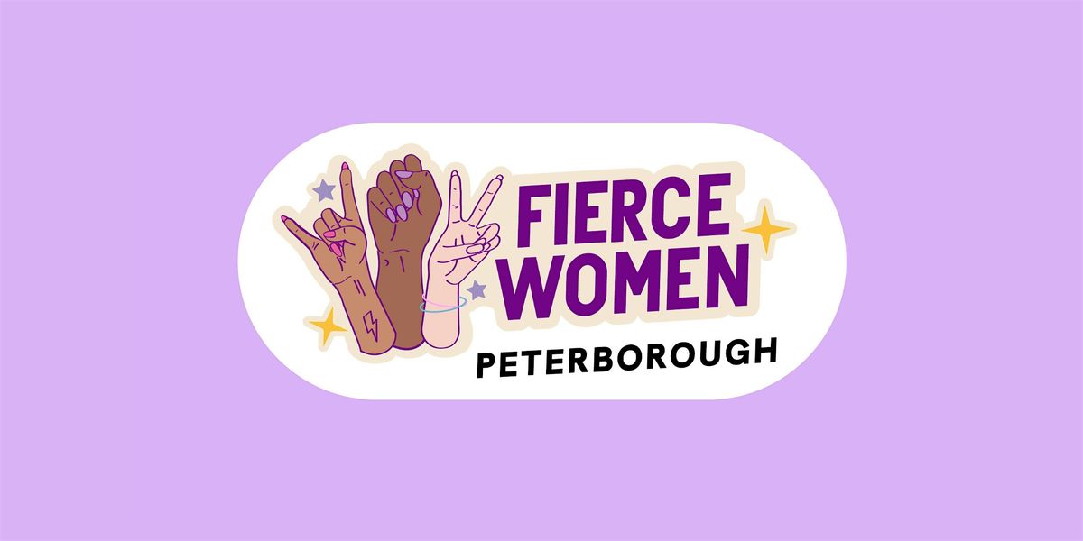 Fierce Women Of Peterborough November Meet-Up