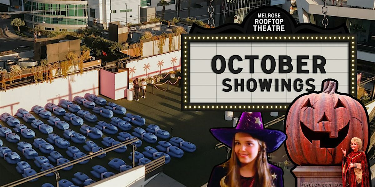 Halloweentown  Movie Night at MELROSE ROOFTOP THEATRE | West Hollywood