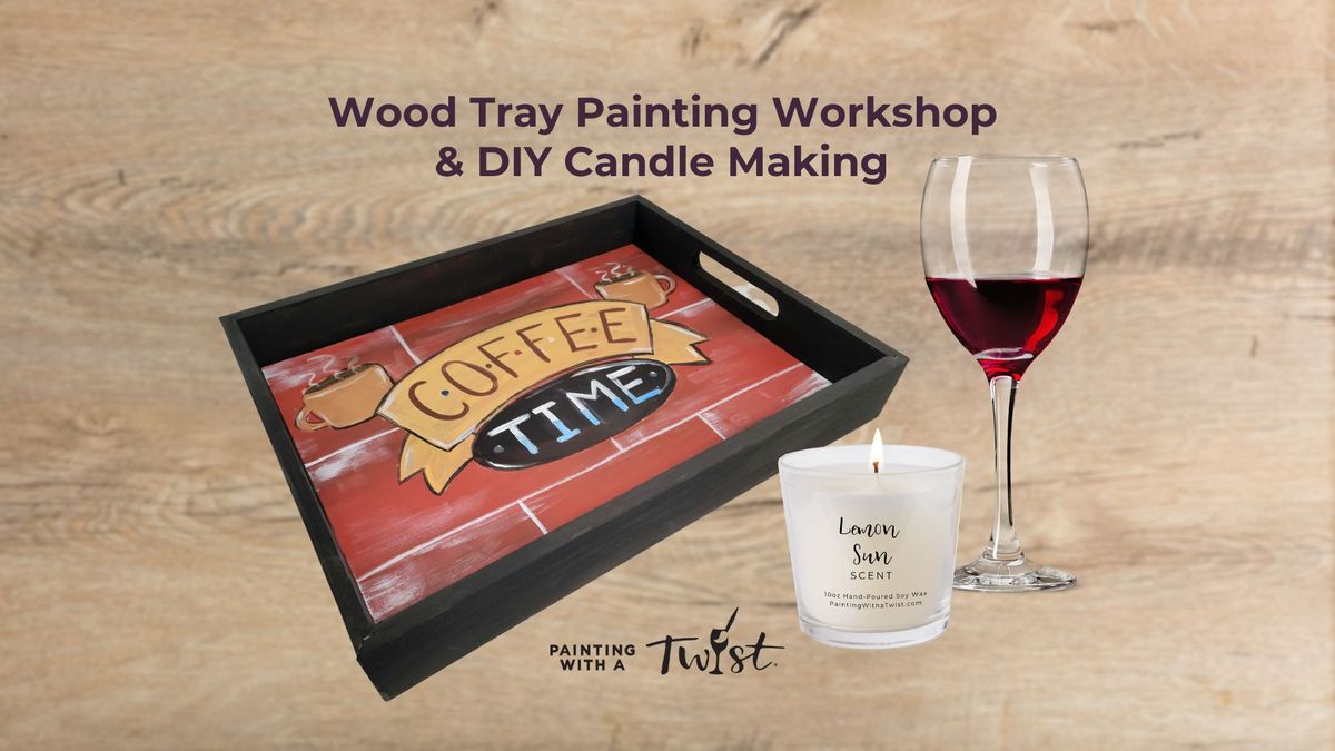 Paint & Sip Workshop | Perk Coffee Time Serving Tray