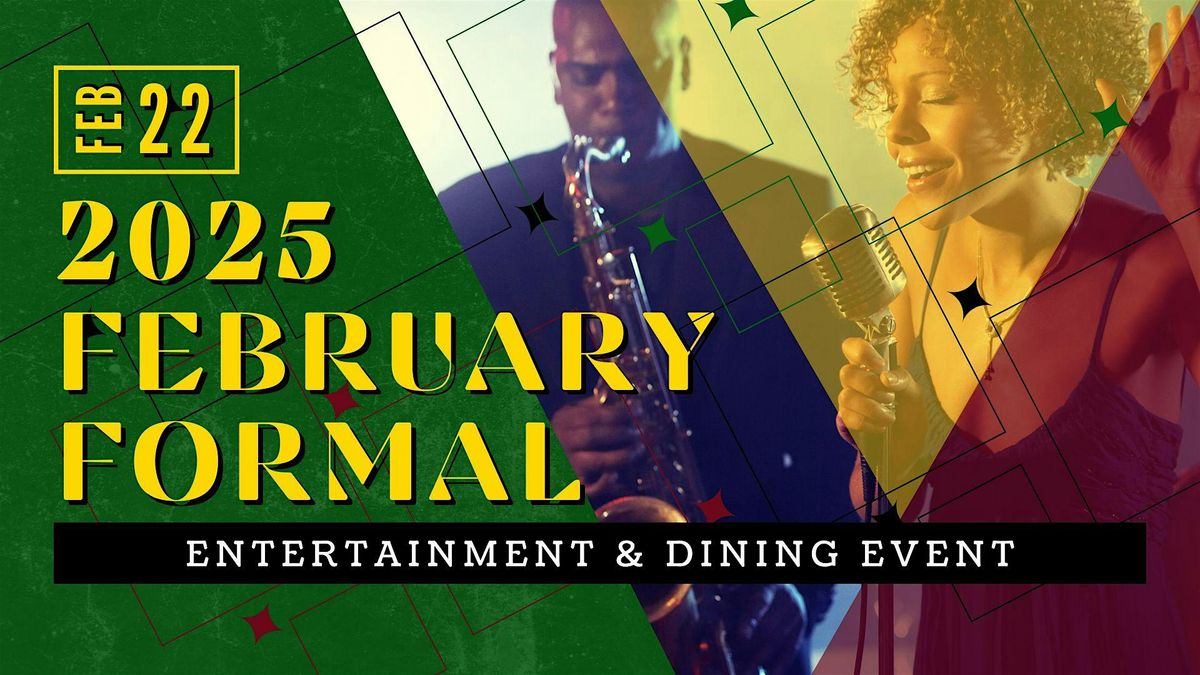 2025 February Formal presented by Taste Of West Africa