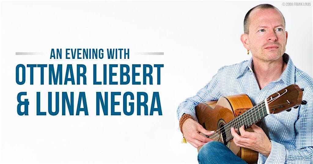 Ottmar Liebert & Luna Negra