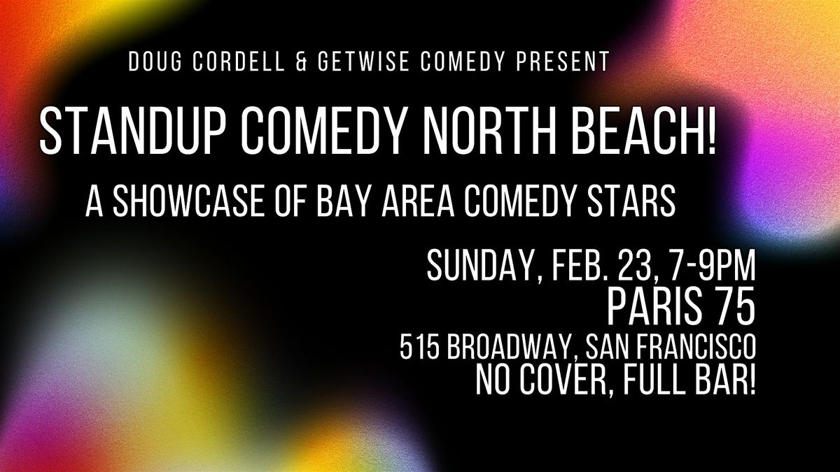 Standup Comedy North Beach!