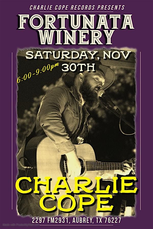 Charlie Cope Live & Acoustic @ Fortunata Winery