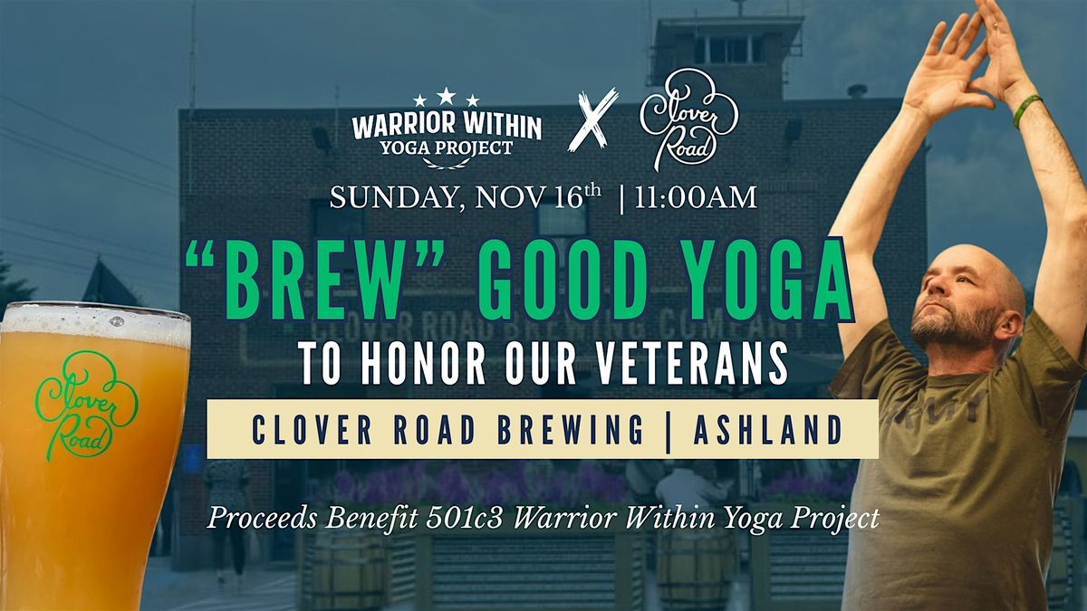 "Brew" Good Yoga with Clover Road Ashland