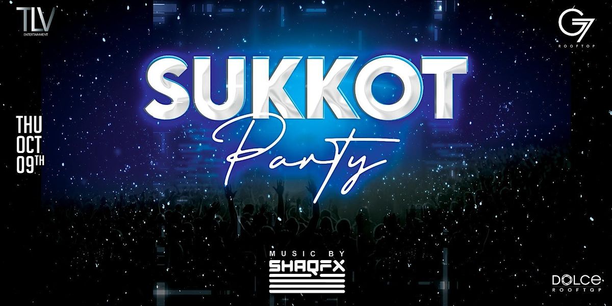 Sukkot Party at G7 Rooftop Oct 9th Thursday