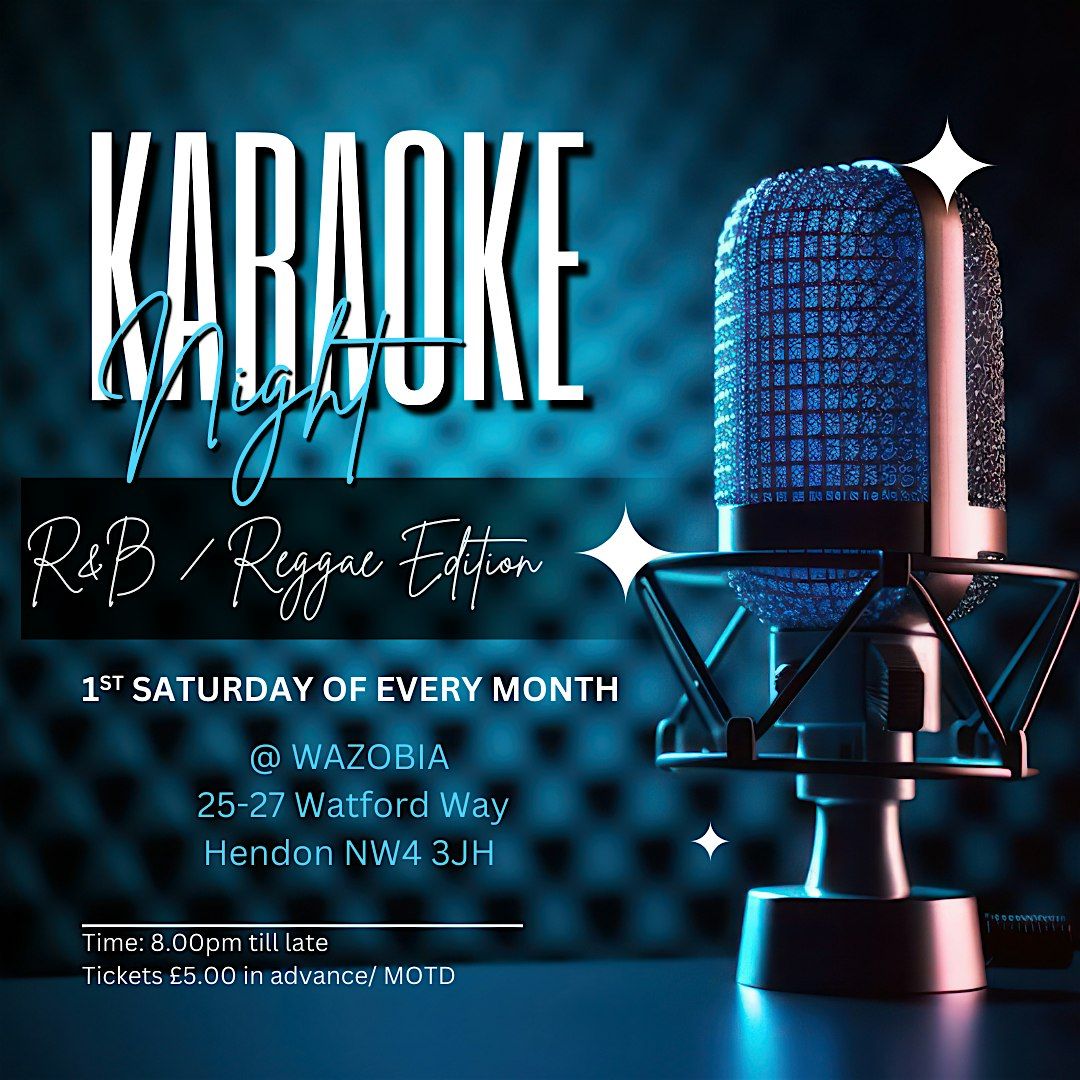Karaoke Night - R & B \/ Reggae Edition @ Wazobia