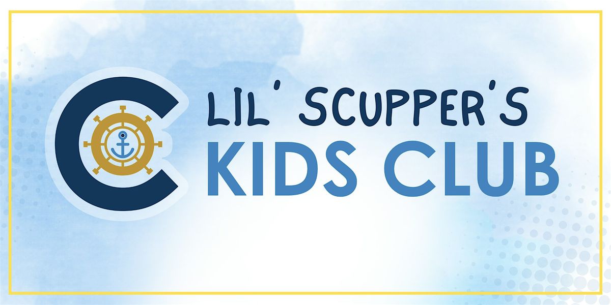Lil Scupper's Kids Club