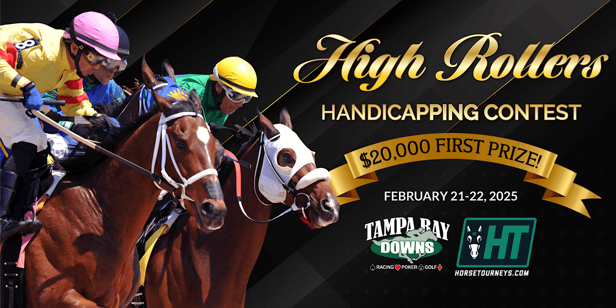 High Rollers Handicapping Contest Presented by Horse Tourneys