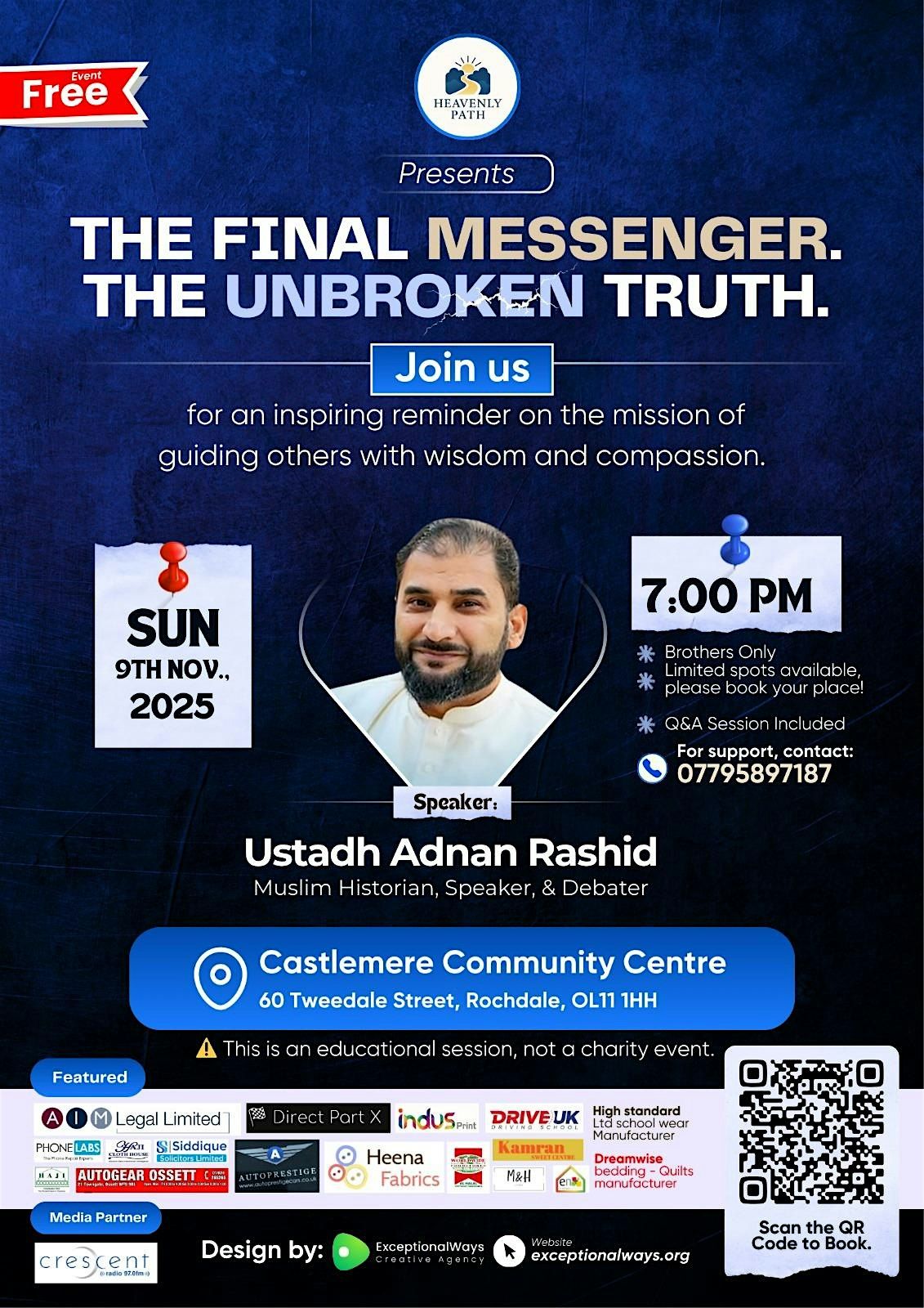 The Final Messenger. The Unbroken Truth. By Ustadh Adnan Rashid
