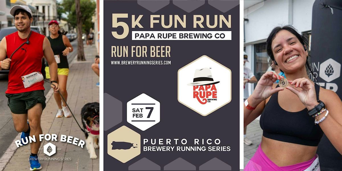 5K Beer Run x Papa Rupe Brewing Co | PR Brewery Running Series