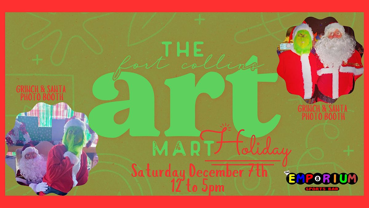 The Art Mart With Grinch & Santa Photo Booth