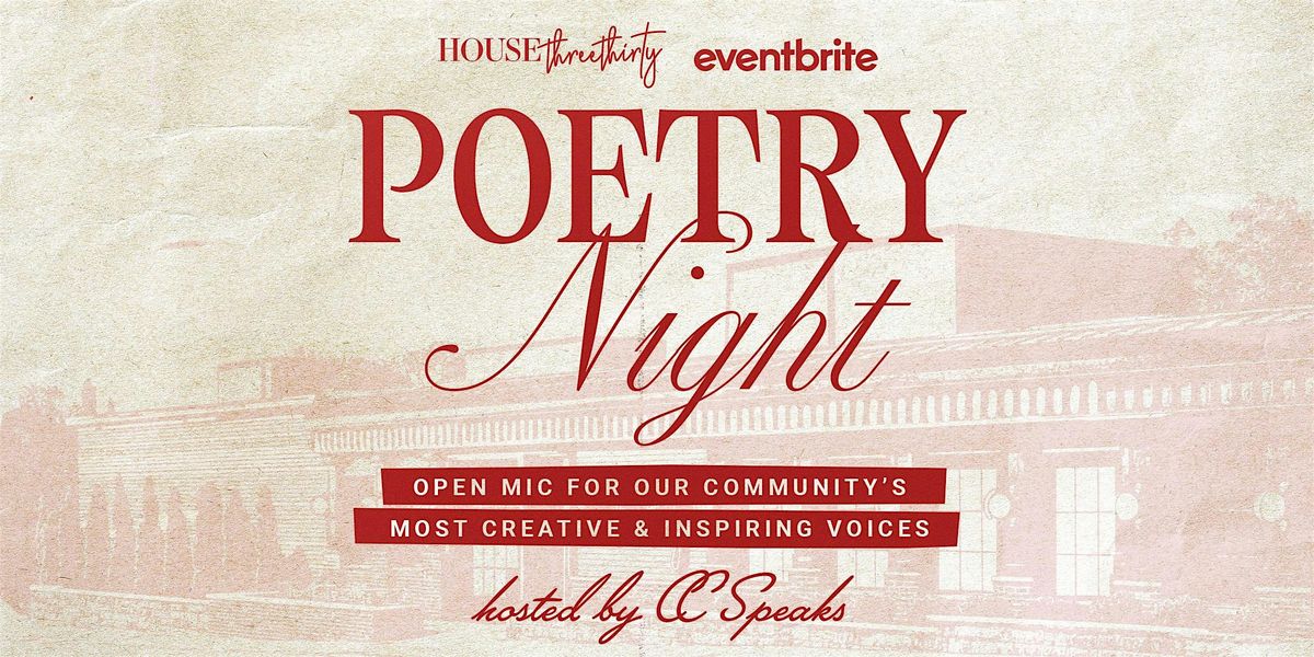 House Three Thirty's Poetry Night hosted by CC Speaks