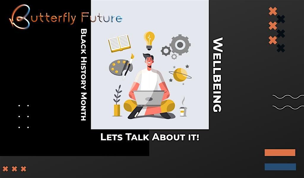 More Than Creatives: Wellbeing For Creatives & Freelancers? BHM Edition