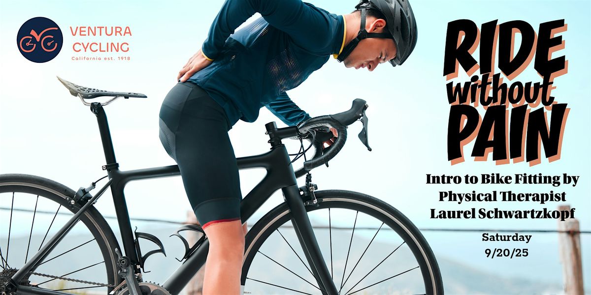 Ride without Pain - Intro to Bike Fitting