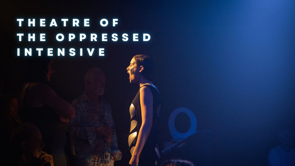 Theatre of the Oppressed Intensive