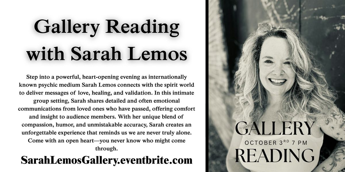 Gallery Readings with Sarah Lemos