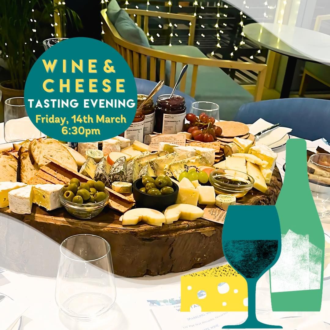 Wine & Cheese Tasting Evening 