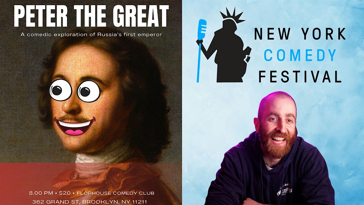 Matty Litwack Presents: Peter the Great | New York Comedy Festival