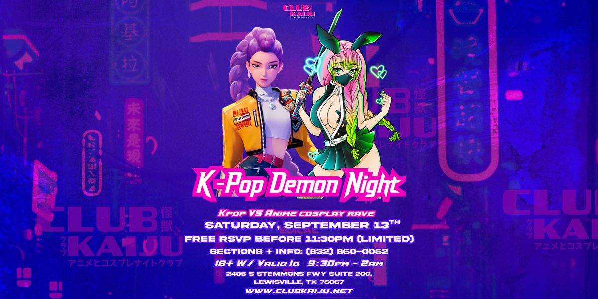 K-Pop Demon Night: Kpop VS Anime cosplay rave (Dallas)