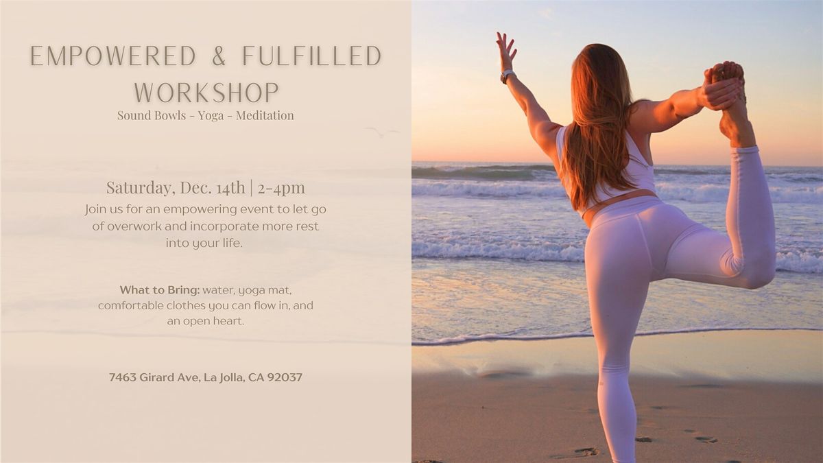 Empowered & Fulfilled - Rest & Self-Care Workshop