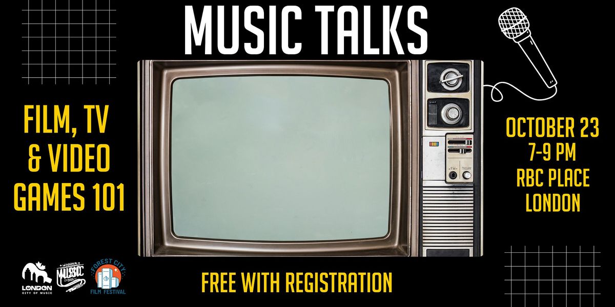 Music Talks: Film, TV & Video Games 101