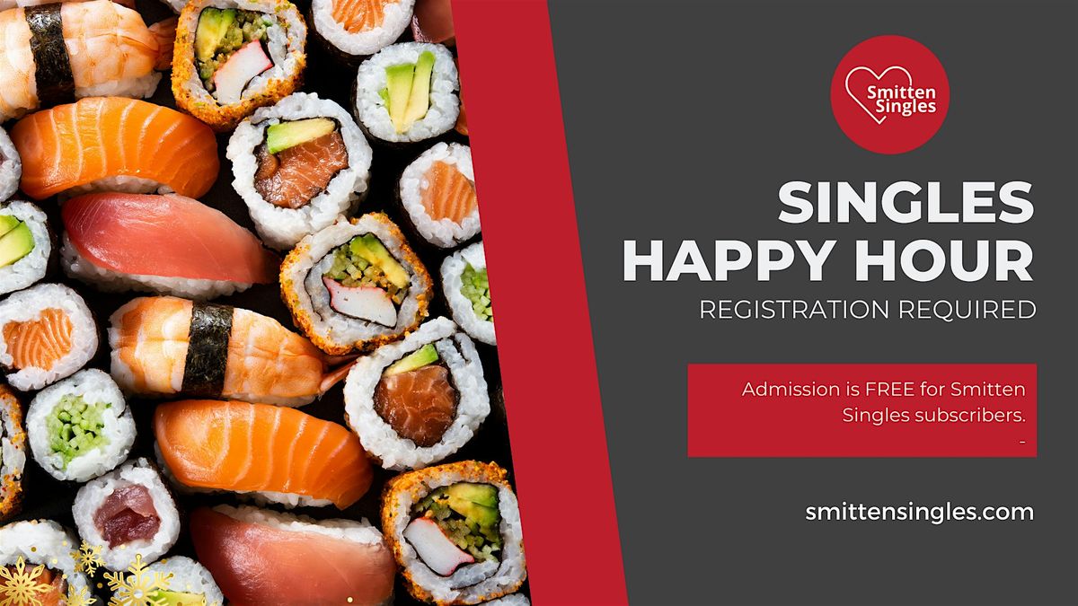 Des Moines Singles  Sushi Happy Hour