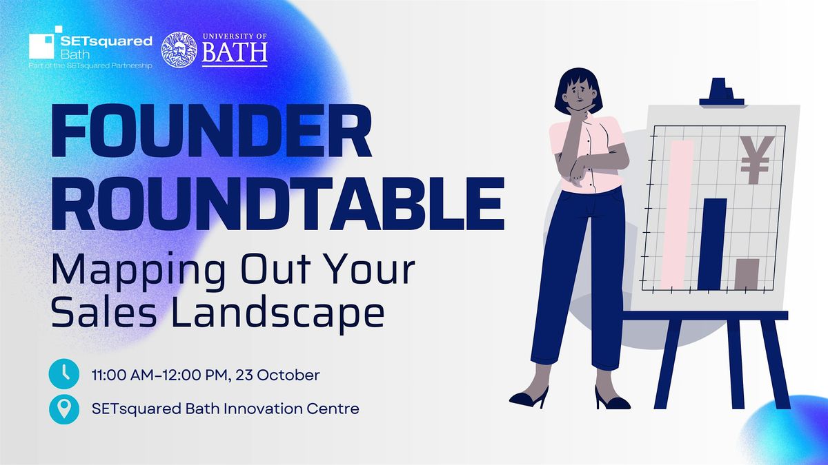 Founder Roundtable: Mapping Out Your Sales Landscape