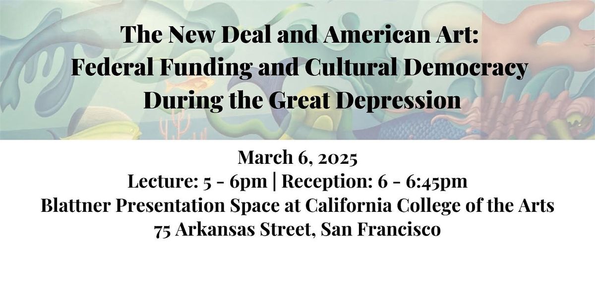 The New Deal and American Art:  Federal Funding and Cultural Democracy