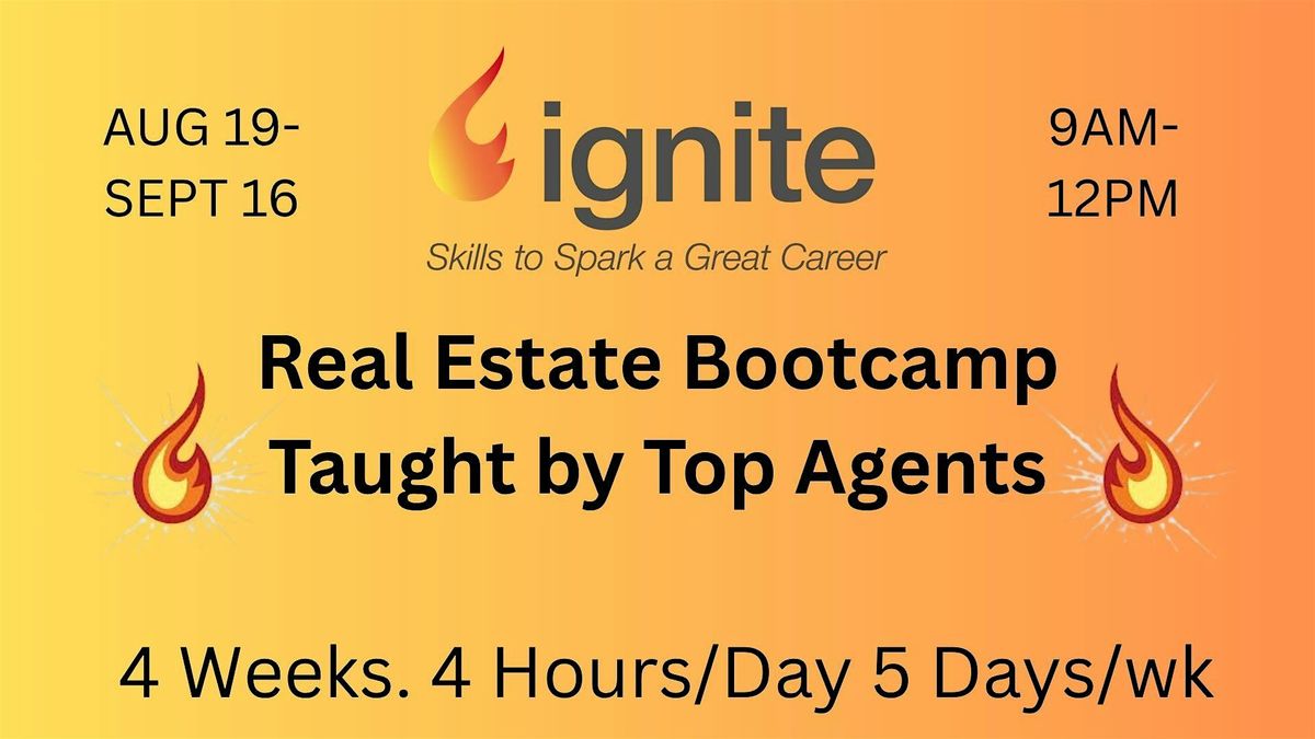 IGNITE: Real Estate Agent Bootcamp