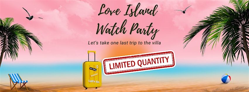 Girls Night In- Love Island Watch Party
