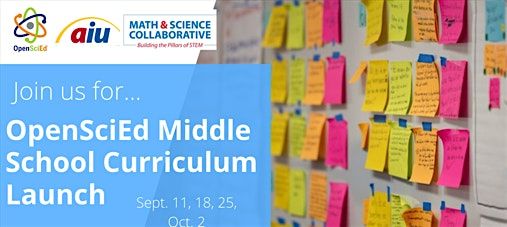 OpenSciEd Middle School Curriculum Launch; Fall, 2025