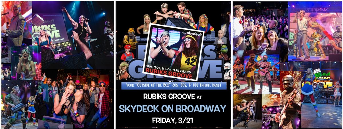 Skydeck on Broadway 3\/21!