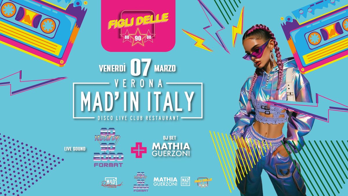 FIGLI DELLE \u2b5080 \u2b5090 \u2b5000 - Live: 80 VOGLIA DI 90\/00 - DJ-Set: MATHIA GUERZONI