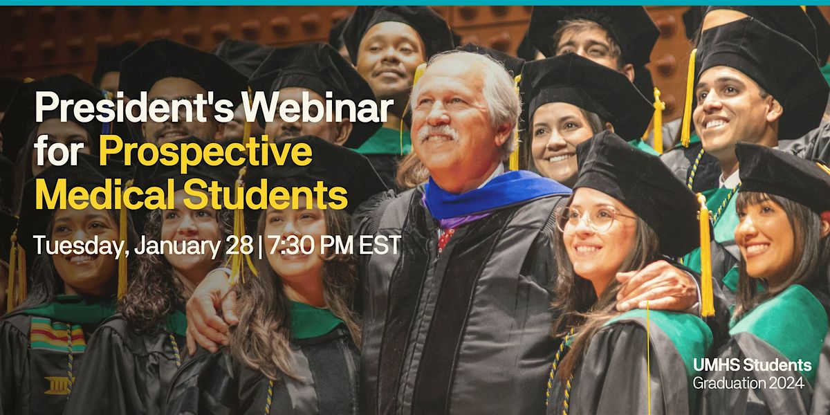 President's Webinar for Prospective Medical Students - January 2025