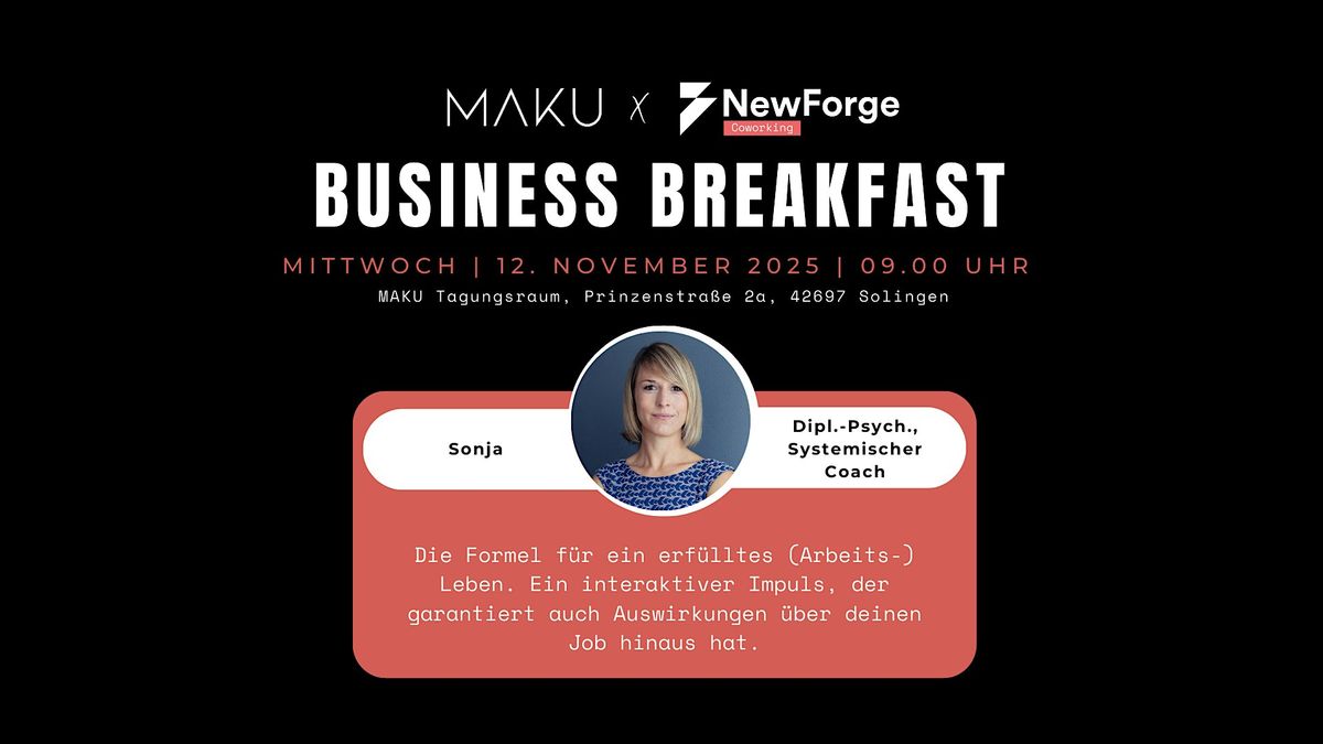 Business Breakfast mit Sonja, Dipl.-Psych. & Systemischer Coach